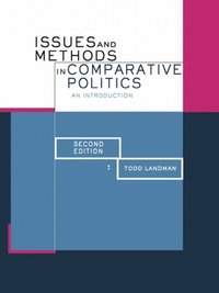 Issues and Methods in Comparative Politics (e-bok)
