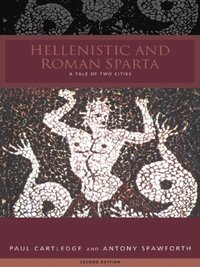 Hellenistic and Roman Sparta (e-bok)