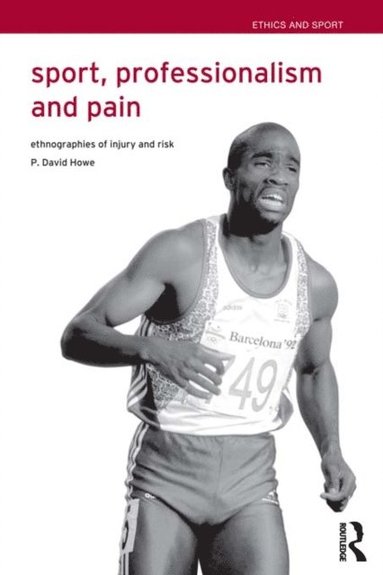 Sport, Professionalism and Pain (e-bok)