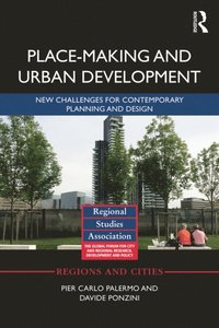Place-making and Urban Development (e-bok)