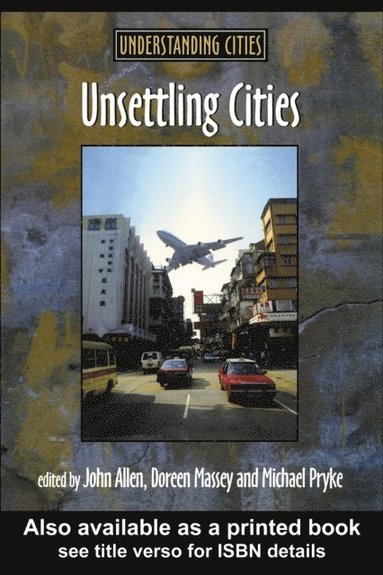 Unsettling Cities (e-bok)