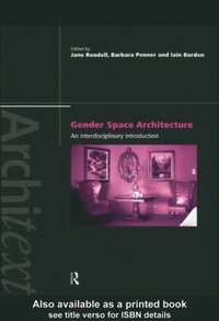 Gender Space Architecture (e-bok)