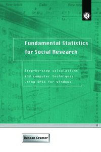 Fundamental Statistics for Social Research (e-bok)
