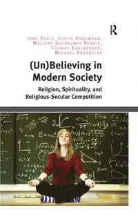 (Un)Believing in Modern Society (e-bok)