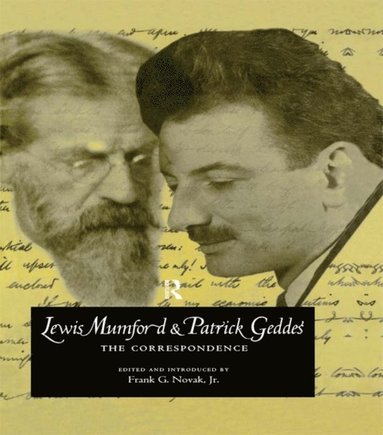 Lewis Mumford and Patrick Geddes (häftad)