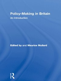 Policy-Making in Britain (e-bok)