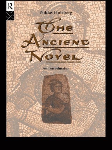 Ancient Novel (häftad)