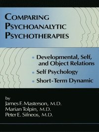 Comparing Psychoanalytic Psychotherapies: Development (e-bok)