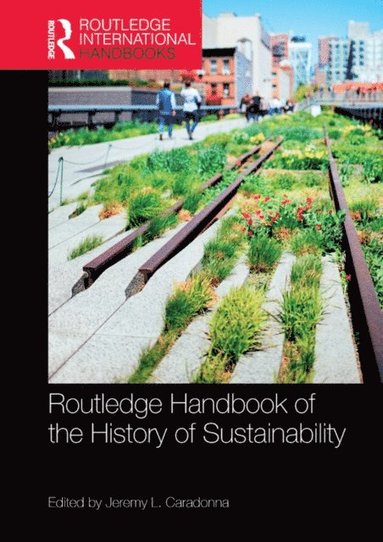 Routledge Handbook of the History of Sustainability (e-bok)