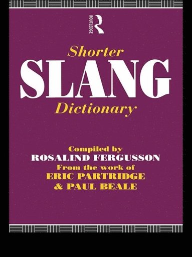 Shorter Slang Dictionary (inbunden)