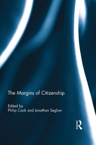 The Margins of Citizenship (e-bok)