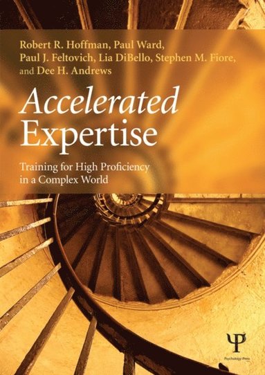 Accelerated Expertise (inbunden)