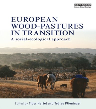 European Wood-pastures in Transition (e-bok)