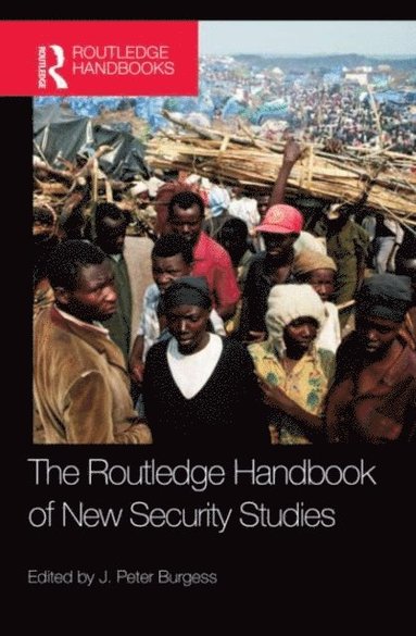 Routledge Handbook of New Security Studies (e-bok)