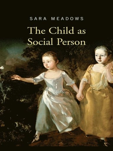 The Child as Social Person (e-bok)