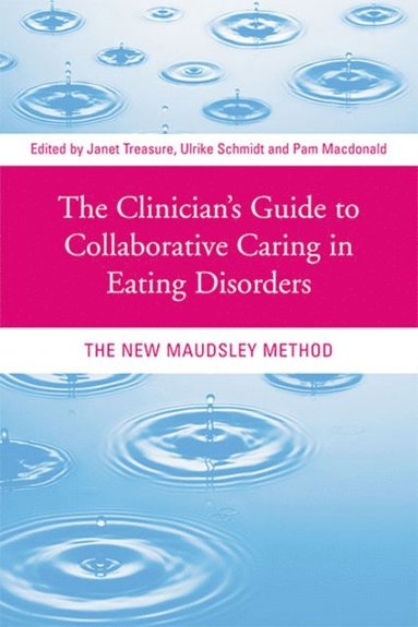 Clinician's Guide to Collaborative Caring in Eating Disorders (inbunden)