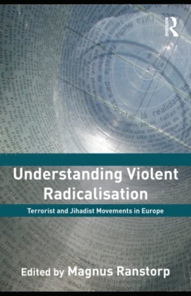 Understanding Violent Radicalisation (häftad)