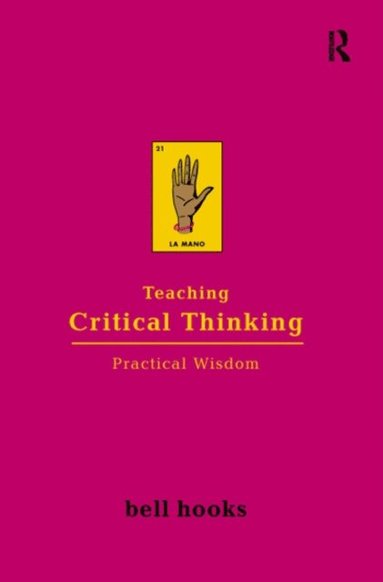 Teaching Critical Thinking (inbunden)