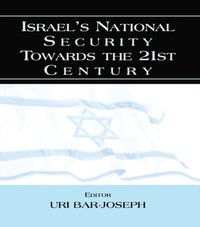 Israel''s National Security Towards the 21st Century (e-bok)