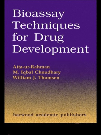 Bioassay Techniques for Drug Development (e-bok)