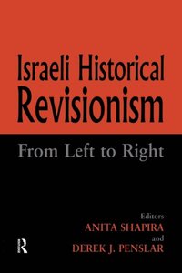 Israeli Historical Revisionism (e-bok)