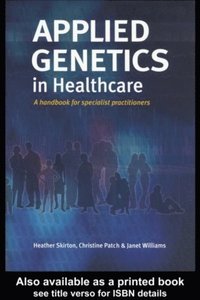 Applied Genetics in Healthcare (e-bok)