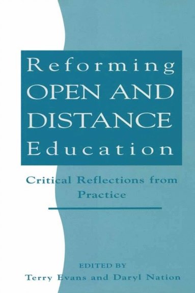 Reforming Open and Distance Education (e-bok)
