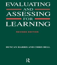 Evaluating and Assessing for Learning (e-bok)