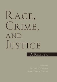 Race, Crime, and Justice (e-bok)