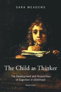 The Child as Thinker (e-bok)