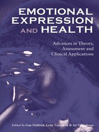 Emotional Expression and Health (e-bok)