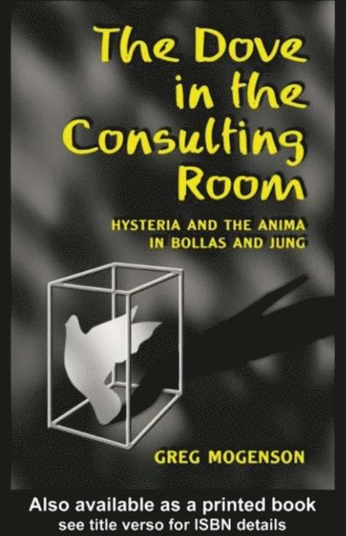 Dove in the Consulting Room (häftad)
