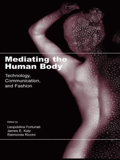 Mediating the Human Body (e-bok)