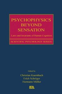 Psychophysics Beyond Sensation (e-bok)