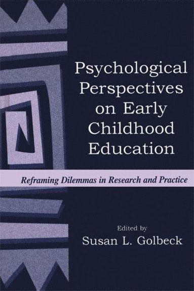 Psychological Perspectives on Early Childhood Education (inbunden)