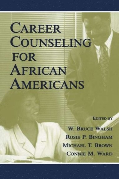 Career Counseling for African Americans (e-bok)