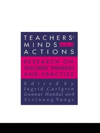 Teachers' Minds And Actions (e-bok)