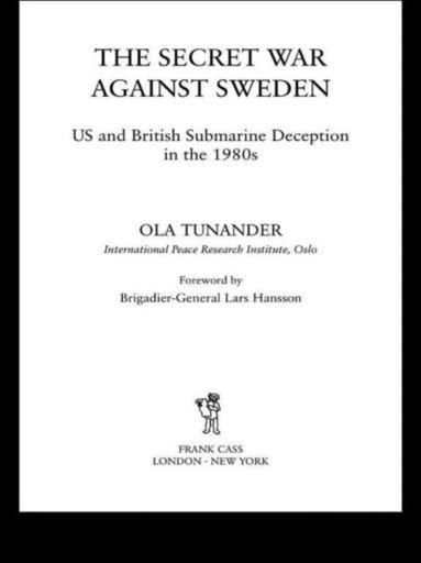 Secret War Against Sweden (inbunden)