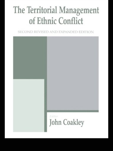 Territorial Management of Ethnic Conflict (inbunden)