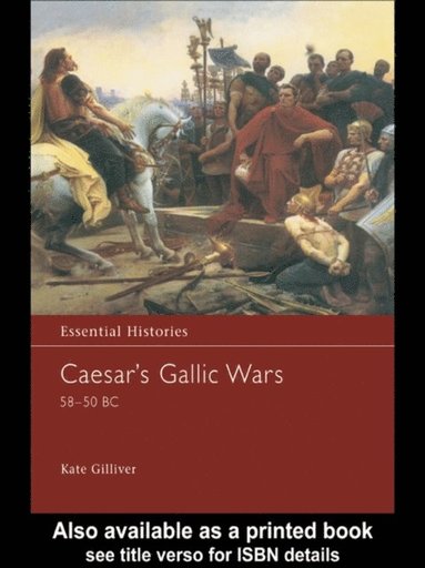 Caesar's Gallic Wars 58-50 BC (hftad)
