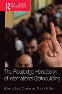 Routledge Handbook of International Statebuilding (e-bok)