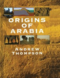 Origins of Arabia (e-bok)