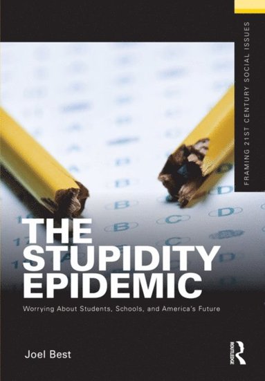 The Stupidity Epidemic (e-bok)
