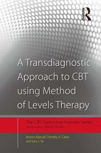 Transdiagnostic Approach to CBT using Method of Levels Therapy (e-bok)
