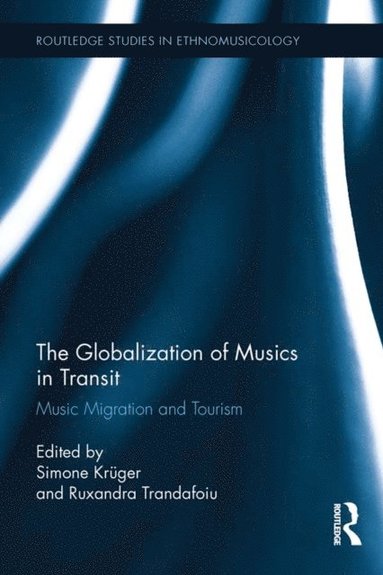 Globalization of Musics in Transit (e-bok)