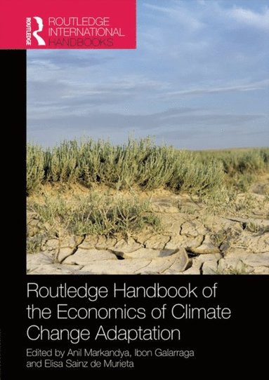 Routledge Handbook of the Economics of Climate Change Adaptation (h�ftad)
