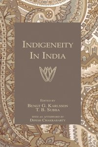 Indigeneity In India (e-bok)