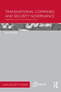 Transnational Companies and Security Governance (e-bok)