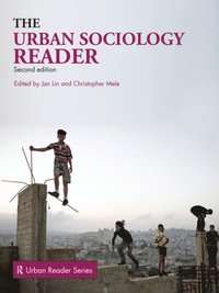The Urban Sociology Reader (e-bok)
