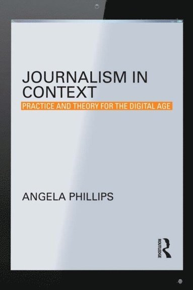 Journalism in Context (e-bok)